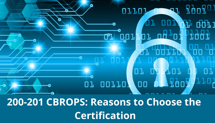 200-201 certification, 200-201 syllabus, 200-201 sample questions, 200-201 study guide, 200-201 practice test, 200-201 reasons, 200-201 benefits, Cisco Cyberops associate certification, CBROPS