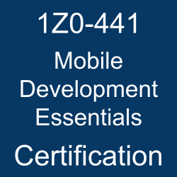 1Z0-441, Oracle Mobile Development 2015 Essentials, 1Z0-441 Study Guide, 1Z0-441 Practice Test, 1Z0-441 Sample Questions, 1Z0-441 Simulator, 1Z0-441 Certification, Oracle 1Z0-441 Questions and Answers, Oracle Mobile Development 2015 Certified Implementation Specialist (OCS), Oracle Mobile Application Framework, Oracle Mobile Development Essentials Certification Questions, Oracle Mobile Development Essentials Online Exam, Mobile Development Essentials Exam Questions, Mobile Development Essentials, 1Z0-441 Study Guide PDF, 1Z0-441 Online Practice Test, Mobile Application Framework 2.0 Mock Test