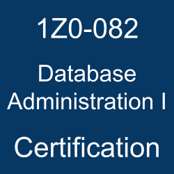 Oracle Database Administration, 1Z0-082, Oracle 1Z0-082 Questions and Answers, Oracle Database Administration 2019 Certified Professional (OCP), 1Z0-082 Study Guide, 1Z0-082 Practice Test, Oracle Database Administration I Certification Questions, 1Z0-082 Sample Questions, 1Z0-082 Simulator, Oracle Database Administration I Online Exam, Oracle Database Administration I, 1Z0-082 Certification, Database Administration I Exam Questions, Database Administration I, 1Z0-082 Study Guide PDF, 1Z0-082 Online Practice Test, Oracle 19c Mock Test