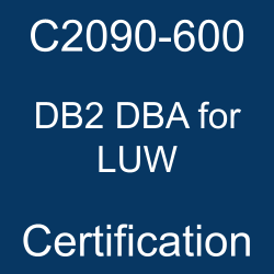 C2090-600 pdf, C2090-600 questions, C2090-600 practice test, C2090-600 dumps, C2090-600 Study Guide, IBM DB2 DBA for LUW Certification, IBM DB2 DBA for LUW Questions, IBM DB2 11.1 DBA for LUW, IBM Data and AI - Platform Analytics, IBM Certification, IBM Certified Database Administrator - DB2 11.1 for Linux UNIX and Windows, C2090-600 DB2 DBA for LUW, C2090-600 Online Test, C2090-600 Questions, C2090-600 Quiz, C2090-600, IBM DB2 DBA for LUW Certification, DB2 DBA for LUW Practice Test, DB2 DBA for LUW Study Guide, IBM C2090-600 Question Bank, DB2 DBA for LUW Certification Mock Test