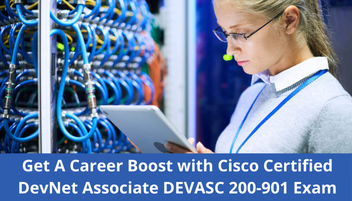 Cisco Devnet associate certification, 200-901 syllabus, 200-901 sample questions, 200-901 practice test, 200-901 study guide, 200-901 career, 200-901 career benefits