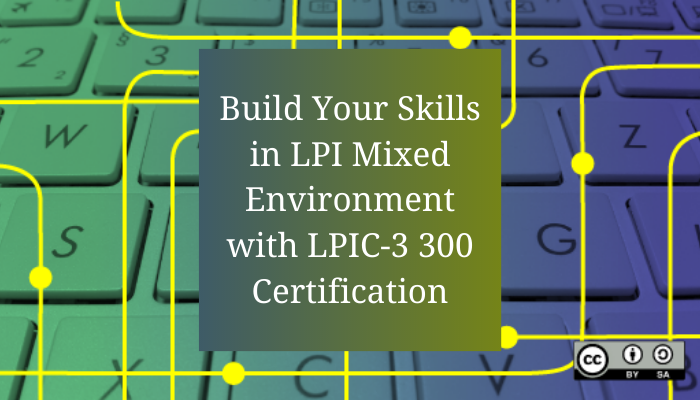 LPI Certification, LPIC-3 Mixed Environment, 300-100 LPIC-3, 300-100 Online Test, 300-100 Questions, 300-100 Quiz, 300-100, LPI LPIC-3 Certification, LPIC-3 Practice Test, LPIC-3 Study Guide, LPI 300-100 Question Bank, LPIC-3 Certification Mock Test, LPIC-3 300 Simulator, LPIC-3 300 Mock Exam, LPI LPIC-3 300 Questions, LPIC-3 300, LPI LPIC-3 300 Practice Test