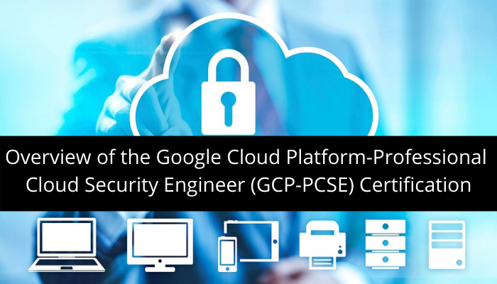 Google cloud certification, GCP-PCSE professional cloud security engineer, GCP-PCSE exam, GCP-PCSE study guide, GCP-PCSE practice test, GCP-PCSE sample questions, GCP-PCSE job roles