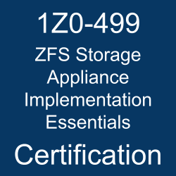 Oracle ZFS Storage Appliance, 1Z0-499, 1Z0-499 Study Guide, 1Z0-499 Practice Test, 1Z0-499 Sample Questions, 1Z0-499 Simulator, Oracle ZFS Storage Appliance 2017 Implementation Essentials, 1Z0-499 Certification, Oracle 1Z0-499 Questions and Answers, Oracle ZFS Storage Appliance 2017 Certified Implementation Specialist (OCS), Oracle ZFS Storage Appliance Implementation Essentials Certification Questions, Oracle ZFS Storage Appliance Implementation Essentials Online Exam, ZFS Storage Appliance Implementation Essentials Exam Questions, ZFS Storage Appliance Implementation Essentials, 1Z0-499 Study Guide PDF, 1Z0-499 Online Practice Test, ZS5-2 and ZS5-4 Mock Test