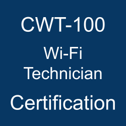 CWNP Certification, CWT-100 Online Test, CWT-100 Questions, CWT-100 Quiz, CWT-100, Wireless Technician, CWNP CWT-100 Question Bank, CWT Exam Questions, CWNP CWT Questions, CWNP CWT Practice Test, CWT-100 Wi-Fi Technician, Wi-Fi Technician Certification Mock Test, CWNP Wi-Fi Technician Certification, Wi-Fi Technician Mock Exam, Wi-Fi Technician Practice Test, CWNP Wi-Fi Technician Primer, Wi-Fi Technician Question Bank, Wi-Fi Technician Simulator, Wi-Fi Technician Study Guide, Wi-Fi Technician