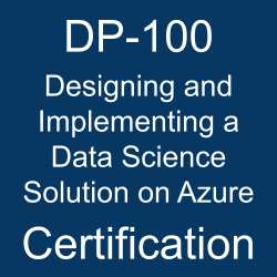DP-100 pdf, DP-100 questions, DP-100 practice test, DP-100 dumps, DP-100 Study Guide, Microsoft Designing and Implementing a Data Science Solution on Azure Certification, Microsoft Designing and Implementing a Data Science Solution on Azure Questions, Microsoft Designing and Implementing a Data Science Solution on Microsoft Azure, Microsoft Microsoft Azure, Microsoft Certification, Microsoft Certified - Azure Data Scientist Associate, DP-100 Designing and Implementing a Data Science Solution on Azure, DP-100 Online Test, DP-100 Questions, DP-100 Quiz, DP-100, Microsoft Designing and Implementing a Data Science Solution on Azure Certification, Designing and Implementing a Data Science Solution on Azure Practice Test, Designing and Implementing a Data Science Solution on Azure Study Guide, Microsoft DP-100 Question Bank, Designing and Implementing a Data Science Solution on Azure Certification Mock Test, Designing and Implementing a Data Science Solution on Azure Simulator, Designing and Implementing a Data Science Solution on Azure Mock Exam, Microsoft Designing and Implementing a Data Science Solution on Azure Questions, Designing and Implementing a Data Science Solution on Azure, Microsoft Designing and Implementing a Data Science Solution on Azure Practice Test