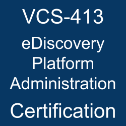 VCS-413 pdf, VCS-413 questions, VCS-413 practice test, VCS-413 dumps, VCS-413 Study Guide, Veritas eDiscovery Platform Administration Certification, Veritas eDiscovery Platform Administration Questions, Veritas Administration of Veritas eDiscovery Platform 8.2 for Administrators, Veritas eDiscovery, Veritas Certification, Veritas Certified Specialist (VCS) - eDiscovery, Veritas eDiscovery Platform Administration Certification, eDiscovery Platform Administration Practice Test, eDiscovery Platform Administration Study Guide, eDiscovery Platform Administration Certification Mock Test, VCS-413 eDiscovery Platform Administration, VCS-413 Online Test, VCS-413 Questions, VCS-413 Quiz, VCS-413, Veritas VCS-413 Question Bank