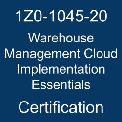 1Z0-1045-20, Oracle Warehouse Management Cloud Implementation Essentials Certification Questions, Oracle Warehouse Management Cloud Implementation Essentials Online Exam, Warehouse Management Cloud Implementation Essentials Exam Questions, 1z0-1045-20 dumps, Warehouse Management Cloud Implementation Essentials, Oracle 1Z0-1045-20 Questions and Answers, Oracle Warehouse Management Cloud 2020 Certified Implementation Specialist (OCS), Oracle Warehouse Management Cloud, 1Z0-1045-20 Study Guide, 1Z0-1045-20 Practice Test, 1Z0-1045-20 Sample Questions, 1Z0-1045-20 Simulator, Oracle Warehouse Management Cloud 2020 Implementation Essentials, 1Z0-1045-20 Certification, 1Z0-1045-20 Study Guide PDF, 1Z0-1045-20 Online Practice Test, Oracle Warehouse Management Cloud 19D Mock Test