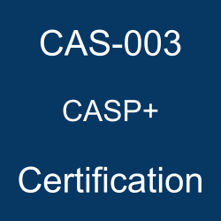 CAS-003 pdf, CAS-003 questions, CAS-003 practice test, CAS-003 dumps, CAS-003 Study Guide, CompTIA CASP+ Certification, CompTIA CASP Plus Questions, CompTIA CompTIA Advanced Security Practitioner, CompTIA Cybersecurity, CompTIA Certification, CAS-003 Online Test, CAS-003 Questions, CAS-003 Quiz, CAS-003, CompTIA CAS-003 Question Bank, CAS-003 CASP+, CompTIA CASP+ Certification, CASP+ Practice Test, CASP+ Study Guide, CompTIA Advanced Security Practitioner (CASP+), CASP+ Certification Mock Test, CASP Plus Simulator, CASP Plus Mock Exam, CompTIA CASP Plus Questions, CASP Plus, CompTIA CASP Plus Practice Test