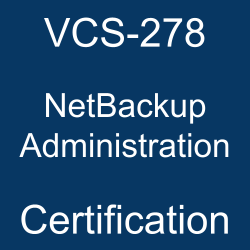 VCS-278 pdf, VCS-278 questions, VCS-278 practice test, VCS-278 dumps, VCS-278 Study Guide, Veritas NetBackup Administration Certification, Veritas NetBackup Administration Questions, Veritas Administration of Veritas NetBackup 8.1.2, Veritas NetBackup, Veritas Certification, Veritas Certified Specialist (VCS) - NetBackup, Veritas NetBackup Administration Certification, NetBackup Administration Practice Test, NetBackup Administration Study Guide, NetBackup Administration Certification Mock Test, VCS-278 NetBackup Administration, VCS-278 Online Test, VCS-278 Questions, VCS-278 Quiz, VCS-278, Veritas VCS-278 Question Bank
