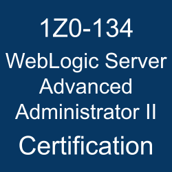 1Z0-134, 1Z0-134 Study Guide, 1Z0-134 Practice Test, 1Z0-134 Sample Questions, 1Z0-134 Simulator, Oracle WebLogic Server 12c - Advanced Administrator II, 1Z0-134 Certification, Oracle WebLogic Server, Oracle 1Z0-134 Questions and Answers, 1z0-134 dumps, Oracle Certified Professional - Oracle WebLogic Server 12c Administrator (OCP), Oracle WebLogic Server Advanced Administrator II Certification Questions, Oracle WebLogic Server Advanced Administrator II Online Exam, WebLogic Server Advanced Administrator II Exam Questions, WebLogic Server Advanced Administrator II, 1Z0-134 Study Guide PDF, 1Z0-134 Online Practice Test, Oracle WebLogic Server 12.1 Mock Test