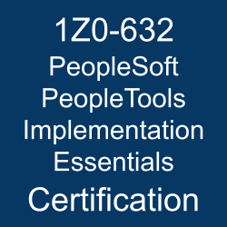 1Z0-632, Oracle 1Z0-632 Questions and Answers, Oracle PeopleSoft PeopleTools 8.5x Certified Implementation Specialist (OCS), Oracle PeopleTools - Tools and Technology, 1Z0-632 Study Guide, 1Z0-632 Practice Test, 1z0-632 dumps, peoplesoft certification, Oracle PeopleSoft PeopleTools Implementation Essentials Certification Questions, 1Z0-632 Sample Questions, 1Z0-632 Simulator, Oracle PeopleSoft PeopleTools Implementation Essentials Online Exam, PeopleSoft PeopleTools 8.5x Implementation Essentials, 1Z0-632 Certification, PeopleSoft PeopleTools Implementation Essentials Exam Questions, PeopleSoft PeopleTools Implementation Essentials, 1Z0-632 Study Guide PDF, 1Z0-632 Online Practice Test, PeopleSoft PeopleTools & PeopleCode 8.x Mock Test