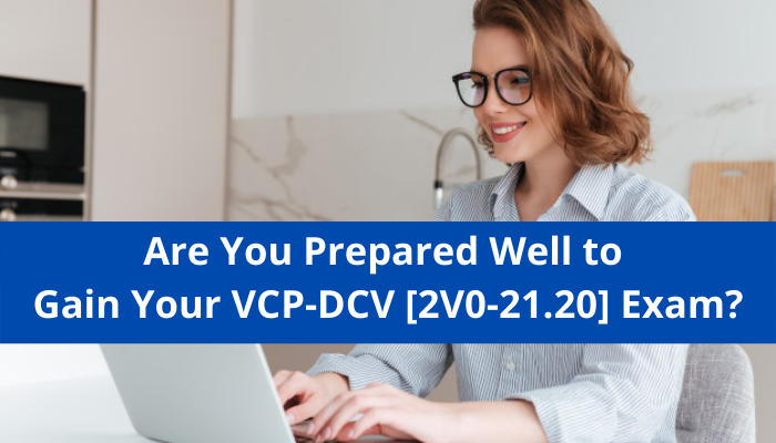 VMware Data Center Virtualization Certification, 2V0-21.20 Mock Test, 2V0-21.20 Practice Exam, 2V0-21.20 Prep Guide, 2V0-21.20 Questions, 2V0-21.20 Simulation Questions, 2V0-21.20, VMware 2V0-21.20 Study Guide, 2V0-21.20 VCP-DCV 2021, VCP-DCV 2021 Mock Test, VCP-DCV 2021 Online Test, VMware Certified Professional - Data Center Virtualization 2021 (VCP-DCV 2021) Questions and Answers, VMware VCP-DCV 2021 Cert Guide, VMware VCP-DCV 2021 Exam Questions, 2V0-21.20 study guide, 2V0-21.20 sample questions, 2V0-21.20 practice test, 2V0-21.20 career, 2V0-21.20 benefits
