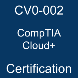 CV0-002 pdf, CV0-002 questions, CV0-002 practice test, CV0-002 dumps, CV0-002 Study Guide, CompTIA Cloud+ Certification, CompTIA Cloud Plus Questions, CompTIA Cloud+, CompTIA Infrastructure, CompTIA Certification, CompTIA Cloud+, Cloud+ Certification Mock Test, CompTIA Cloud+ Certification, Cloud+ Practice Test, Cloud+ Study Guide, Cloud Plus, Cloud Plus Simulator, Cloud Plus Mock Exam, CompTIA Cloud Plus Questions, CompTIA Cloud Plus Practice Test, CV0-002 Cloud+, CV0-002 Online Test, CV0-002 Questions, CV0-002 Quiz, CV0-002, CompTIA CV0-002 Question Bank