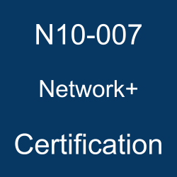 CompTIA Certified Network+ Professional, CompTIA Certification, N10-007 Network+, N10-007 Online Test, N10-007 Questions, N10-007 Quiz, N10-007, CompTIA Network+ Certification, Network+ Practice Test, Network+ Study Guide, CompTIA N10-007 Question Bank, Network+ Certification Mock Test, N+ Simulator, N+ Mock Exam, CompTIA N+ Questions, N+, CompTIA N+ Practice Test