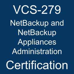 VCS-279 pdf, VCS-279 questions, VCS-279 practice test, VCS-279 dumps, VCS-279 Study Guide, Veritas NetBackup and NetBackup Appliances Administration Certification, Veritas NetBackup and NetBackup Appliances Administration Questions, Veritas Administration of Veritas NetBackup 8.1.2 and NetBackup Appliances 3.1.2, Veritas NetBackup, Veritas Certification, Veritas NetBackup Certification, Veritas NetBackup and NetBackup Appliances Administration Certification, NetBackup and NetBackup Appliances Administration Practice Test, NetBackup and NetBackup Appliances Administration Study Guide, NetBackup and NetBackup Appliances Administration Books, NetBackup and NetBackup Appliances Administration Certification Syllabus, Veritas NetBackup and NetBackup Appliances Administration Training, VCS-279 NetBackup and NetBackup Appliances Administration, VCS-279 Online Test, VCS-279, VCS-279 Syllabus, Veritas VCS-279 Books