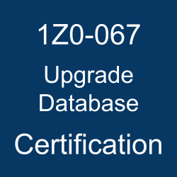 1Z0-067, Upgrade Oracle9i/10g/11g OCA to Oracle Database 12c OCP, 1Z0-067 Study Guide, 1Z0-067 Practice Test, 1Z0-067 Sample Questions, 1Z0-067 Simulator, 1Z0-067 Certification, Oracle Database, Oracle Database 12.1 Mock Test, Oracle 1Z0-067 Questions and Answers, Oracle Upgrade Database Certification Questions, Oracle Upgrade Database Online Exam, Upgrade Database Exam Questions, Upgrade Database, 1Z0-067 Study Guide PDF, 1Z0-067 Online Practice Test, Oracle Database 12c Administrator Certified Professional (upgrade) (OCP)