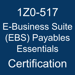 1Z0-517, Oracle E-Business Suite R12.1 Payables Essentials, 1Z0-517 Sample Questions, 1Z0-517 Study Guide, 1Z0-517 Practice Test, 1Z0-517 Simulator, 1Z0-517 Certification, Oracle E-Business Suite Financial Management, Oracle 1Z0-517 Questions and Answers, Oracle E-Business Suite 12 Financial Management Certified Implementation Specialist - Oracle Payables (OCS), Oracle E-Business Suite (EBS) Payables Essentials Certification Questions, Oracle E-Business Suite (EBS) Payables Essentials Online Exam, E-Business Suite (EBS) Payables Essentials Exam Questions, E-Business Suite (EBS) Payables Essentials, 1Z0-517 Study Guide PDF, 1Z0-517 Online Practice Test, Oracle E-Business Suite 12 and 12.1 Mock Test