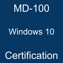 MD-100 pdf, MD-100 questions, MD-100 practice test, MD-100 dumps, MD-100 Study Guide, Microsoft Windows 10 Certification, Microsoft Windows 10 Questions, Microsoft Windows 10, Microsoft 365, Microsoft Certification, Microsoft Windows 10 Certification, Microsoft 365 Certified - Modern Desktop Administrator Associate, MD-100 Windows 10, MD-100 Online Test, MD-100 Questions, MD-100 Quiz, MD-100, Windows 10 Practice Test, Windows 10 Study Guide, Microsoft MD-100 Question Bank, Windows 10 Certification Mock Test, Windows 10 Simulator, Windows 10 Mock Exam, Microsoft Windows 10 Questions, Windows 10, Microsoft Windows 10 Practice Test