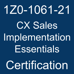 Oracle CX Sales Implementation Essentials Certification Questions, Oracle CX Sales Implementation Essentials Online Exam, CX Sales Implementation Essentials, CX Sales Implementation Essentials Exam Questions, 1Z0-1061-21, Oracle 1Z0-1061-21 Questions and Answers, Oracle CX Sales 2021 Certified Implementation Specialist (OCS), Oracle Sales Force Automation, 1Z0-1061-21 Study Guide, 1Z0-1061-21 Practice Test, 1Z0-1061-21 Sample Questions, 1Z0-1061-21 Simulator, Oracle CX Sales 2021 Implementation Essentials, 1Z0-1061-21 Certification, 1Z0-1061-21 Study Guide PDF, 1Z0-1061-21 Online Practice Test, Oracle Sales Cloud 21B Mock Test