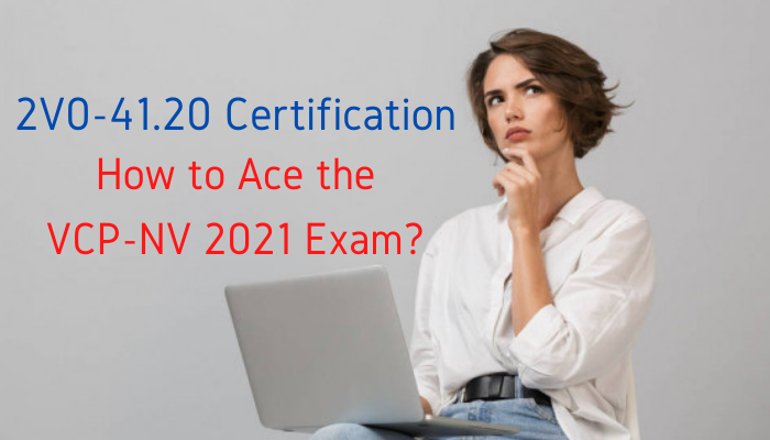 2v0-41.20, 2v0-41.20 dumps, 2v0-41.20 exam dumps, professional vmware nsx-t data center 3.0 (2v0-41.20), 2v0-41.20 exam, vcp-nv, vcp-nv 2021, vcp-nv 2021 study guide, vcp-nv 2021 dumps, vcp-nv 2021 exam, vcp-nv 2021 exam code, nsx-t certification, nsx-t exam, nsx-t 3.0 exam dumps, nsx certification