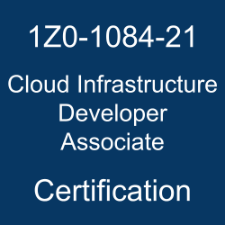 Oracle Cloud Infrastructure, Oracle Cloud Infrastructure Developer Associate Certification Questions, Oracle Cloud Infrastructure Developer Associate Online Exam, Cloud Infrastructure Developer Associate Exam Questions, Cloud Infrastructure Developer Associate, 1Z0-1084-21, Oracle 1Z0-1084-21 Questions and Answers, Oracle Cloud Infrastructure Developer 2021 Certified Associate (OCA), 1Z0-1084-21 Study Guide, 1Z0-1084-21 Practice Test, 1Z0-1084-21 Sample Questions, 1Z0-1084-21 Simulator, Oracle Cloud Infrastructure Developer 2021 Associate, 1Z0-1084-21 Certification, 1Z0-1084-21 Study Guide PDF, 1Z0-1084-21 Online Practice Test, Oracle ​Cloud Infrastructure 2021 Mock Test