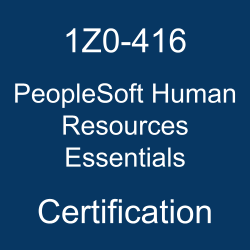 1Z0-416, PeopleSoft 9.2 Human Resources Essentials, 1Z0-416 Study Guide, 1Z0-416 Practice Test, 1Z0-416 Sample Questions, 1Z0-416 Simulator, 1Z0-416 Certification, Oracle 1Z0-416 Questions and Answers, PeopleSoft 9.2 Human Resources Certified Implementation Specialist (OCS), Oracle PeopleSoft Human Capital Management, PeopleSoft Human Resources Essentials Exam Questions, PeopleSoft Human Resources Essentials, 1Z0-416 Study Guide PDF, 1Z0-416 Online Practice Test, PeopleSoft Human Capital Management 9.2 Mock Test