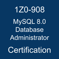 1Z0-908, mysql 8.0 database administrator 1z0-908 pdf, Oracle 1Z0-908 Questions and Answers, Oracle Certified Professional MySQL 8.0 Database Administrator (OCP), Oracle Database Administrator, 1Z0-908 Study Guide, 1Z0-908 Practice Test, 1z0-908 dumps, Oracle MySQL 8.0 Database Administrator Certification Questions, 1Z0-908 Sample Questions, 1Z0-908 Simulator, Oracle MySQL 8.0 Database Administrator Online Exam, Oracle MySQL 8.0 Database Administrator, 1Z0-908 Certification, MySQL 8.0 Database Administrator Exam Questions, MySQL 8.0 Database Administrator, 1Z0-908 Study Guide PDF, 1Z0-908 Online Practice Test, Oracle MySQL 8.0 Mock Test