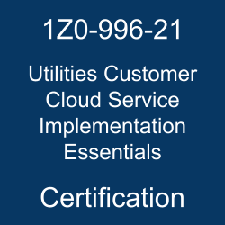 Oracle Utilities Customer Cloud Service Implementation Essentials Certification Questions, Oracle Utilities Customer Cloud Service Implementation Essentials Online Exam, Utilities Customer Cloud Service Implementation Essentials Exam Questions, Utilities Customer Cloud Service Implementation Essentials, Oracle Customer Cloud Service Training and Certification, 1Z0-996-21, Oracle 1Z0-996-21 Questions and Answers, Oracle Utilities Customer Cloud Service 2021 Certified Implementation Specialist (OCS), 1Z0-996-21 Study Guide, 1Z0-996-21 Practice Test, 1Z0-996-21 Sample Questions, 1Z0-996-21 Simulator, Oracle Utilities Customer Cloud Service 2021 Implementation Essentials, 1Z0-996-21 Certification, 1Z0-996-21 Study Guide PDF, 1Z0-996-21 Online Practice Test, Oracle Utilities Customer Cloud Service 21A Mock Test
