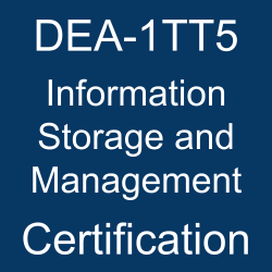 Information Storage and Management Certification Mock Test, DELL EMC Information Storage and Management Certification, Information Storage and Management Practice Test, Information Storage and Management Study Guide, DELL EMC Certification, DECA-ISM, DECA-ISM Mock Exam, Dell EMC Certified Associate - Information Storage and Management (DECA-ISM), DECA-ISM Simulator, Dell EMC DECA-ISM Questions, Dell EMC DECA-ISM Practice Test, DEA-1TT5 Information Storage and Management, DEA-1TT5 Online Test, DEA-1TT5 Questions, DEA-1TT5 Quiz, DEA-1TT5, Dell EMC DEA-1TT5 Question Bank