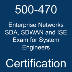 Cisco Certification, 500-470 Cisco Enterprise Networks SDA SDWAN and ISE Exam for System Engineers, 500-470 Online Test, 500-470 Questions, 500-470 Quiz, 500-470, Cisco Enterprise Networks SDA SDWAN and ISE Exam for System Engineers Certification Mock Test, Cisco Enterprise Networks SDA SDWAN and ISE Exam for System Engineers Certification, Cisco Enterprise Networks SDA SDWAN and ISE Exam for System Engineers Mock Exam, Cisco Enterprise Networks SDA SDWAN and ISE Exam for System Engineers Practice Test, Cisco Enterprise Networks SDA SDWAN and ISE Exam for System Engineers Primer, Cisco Enterprise Networks SDA SDWAN and ISE Exam for System Engineers Question Bank, Cisco Enterprise Networks SDA SDWAN and ISE Exam for System Engineers Simulator, Cisco Enterprise Networks SDA SDWAN and ISE Exam for System Engineers Study Guide, Cisco Enterprise Networks SDA SDWAN and ISE Exam for System Engineers, Cisco 500-470 Question Bank, ENSDENG Exam Questions, Cisco ENSDENG Questions, Cisco ENSDENG Practice Test