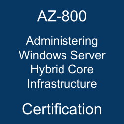 Microsoft Certification, az-800 dumps, az-800 study guide, az-800 training, az-800 exam questions, az-800 examtopics, az-800 exam, az-800 exam prep, az-800 examcollection, az 800 microsoft, az 800 certification, Microsoft Certified - Windows Server Hybrid Administrator Associate, AZ-800 Administering Windows Server Hybrid Core Infrastructure, AZ-800 Online Test, AZ-800 Questions, AZ-800 Quiz, AZ-800, Microsoft Administering Windows Server Hybrid Core Infrastructure Certification, Administering Windows Server Hybrid Core Infrastructure Practice Test, Administering Windows Server Hybrid Core Infrastructure Study Guide, Microsoft AZ-800 Question Bank, Administering Windows Server Hybrid Core Infrastructure Certification Mock Test, Administering Windows Server Hybrid Core Infrastructure Simulator, Administering Windows Server Hybrid Core Infrastructure Mock Exam, Microsoft Administering Windows Server Hybrid Core Infrastructure Questions, Administering Windows Server Hybrid Core Infrastructure, Microsoft Administering Windows Server Hybrid Core Infrastructure Practice Test
