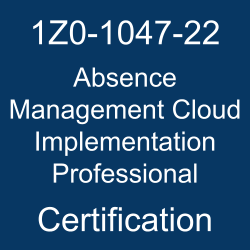 Oracle Workforce Management Cloud, 1Z0-1047-22, Oracle 1Z0-1047-22 Questions and Answers, Oracle Absence Management Cloud 2022 Certified Implementation Professional, 1Z0-1047-22 Study Guide, 1Z0-1047-22 Practice Test, Oracle Absence Management Cloud Implementation Professional Certification Questions, 1Z0-1047-22 Sample Questions, 1Z0-1047-22 Simulator, Oracle Absence Management Cloud Implementation Professional Online Exam, Oracle Absence Management Cloud 2022 Implementation Professional, 1Z0-1047-22 Certification, Absence Management Cloud Implementation Professional Exam Questions, Absence Management Cloud Implementation Professional, 1Z0-1047-22 Study Guide PDF, 1Z0-1047-22 Online Practice Test, Oracle Absence Management Cloud 22A/22B Mock Test