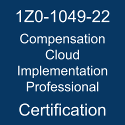 Oracle Workforce Rewards Cloud, 1Z0-1049-22, Oracle 1Z0-1049-22 Questions and Answers, Oracle Compensation Cloud 2022 Certified Implementation Professional, 1Z0-1049-22 Study Guide, 1Z0-1049-22 Practice Test, Oracle Compensation Cloud Implementation Professional Certification Questions, 1Z0-1049-22 Sample Questions, 1Z0-1049-22 Simulator, Oracle Compensation Cloud Implementation Professional Online Exam, Oracle Compensation Cloud 2022 Implementation Professional, 1Z0-1049-22 Certification, Compensation Cloud Implementation Professional Exam Questions, Compensation Cloud Implementation Professional, 1Z0-1049-22 Study Guide PDF, 1Z0-1049-22 Online Practice Test, Oracle Compensation Cloud 22A/22B Mock Test