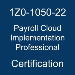Oracle Workforce Rewards Cloud, 1Z0-1050-22, Oracle 1Z0-1050-22 Questions and Answers, Oracle Payroll Cloud 2022 Certified Implementation Professional, 1Z0-1050-22 Study Guide, 1Z0-1050-22 Practice Test, Oracle Payroll Cloud Implementation Professional Certification Questions, 1Z0-1050-22 Sample Questions, 1Z0-1050-22 Simulator, Oracle Payroll Cloud Implementation Professional Online Exam, Oracle Payroll Cloud 2022 Implementation Professional, 1Z0-1050-22 Certification, Payroll Cloud Implementation Professional Exam Questions, Payroll Cloud Implementation Professional, 1Z0-1050-22 Study Guide PDF, 1Z0-1050-22 Online Practice Test, Oracle Payroll Cloud 22A/22B Mock Test