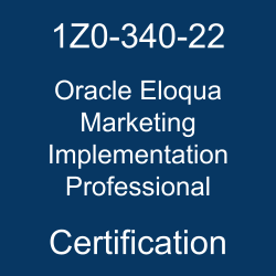 Oracle Marketing Cloud, 1Z0-340-22, Oracle 1Z0-340-22 Questions and Answers, 1Z0-340-22 Study Guide, 1Z0-340-22 Practice Test, Oracle Oracle Eloqua Marketing Implementation Professional Certification Questions, 1Z0-340-22 Sample Questions, 1Z0-340-22 Simulator, Oracle Oracle Eloqua Marketing Implementation Professional Online Exam, Oracle Eloqua Marketing 2022 Implementation Professional, 1Z0-340-22 Certification, Oracle Eloqua Marketing Implementation Professional Exam Questions, Oracle Eloqua Marketing Implementation Professional, 1Z0-340-22 Study Guide PDF, 1Z0-340-22 Online Practice Test, Oracle Eloqua Marketing Cloud Service 22A/22B Mock Test, Oracle Eloqua CX Marketing 2022 Certified Implementation Professional
