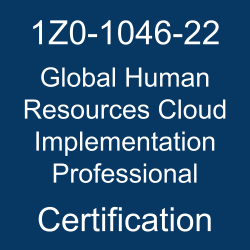 Oracle Global Human Resources Cloud, 1Z0-1046-22, Oracle 1Z0-1046-22 Questions and Answers, Oracle Global Human Resources Cloud 2022 Certified Implementation Professional, 1Z0-1046-22 Study Guide, 1z0-1046-22 dumps, 1Z0-1046-22 Practice Test, Oracle Global Human Resources Cloud Implementation Professional Certification Questions, 1Z0-1046-22 Sample Questions, 1Z0-1046-22 Simulator, Oracle Global Human Resources Cloud Implementation Professional Online Exam, Oracle Global Human Resources Cloud 2022 Implementation Professional, 1Z0-1046-22 Certification, Global Human Resources Cloud Implementation Professional Exam Questions, Global Human Resources Cloud Implementation Professional, 1Z0-1046-22 Study Guide PDF, 1Z0-1046-22 Online Practice Test, Oracle Global Human Resources Cloud 22A/22B Mock Test