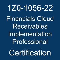 Oracle Financials Cloud, Oracle Financials Cloud 22A/22B Mock Test, 1Z0-1056-22, Oracle 1Z0-1056-22 Questions and Answers, Oracle Financials Cloud Receivables 2022 Certified Implementation Professional, 1Z0-1056-22 Study Guide, 1Z0-1056-22 Practice Test, Oracle Financials Cloud Receivables Implementation Professional Certification Questions, 1Z0-1056-22 Sample Questions, 1Z0-1056-22 Simulator, Oracle Financials Cloud Receivables Implementation Professional Online Exam, Oracle Financials Cloud Receivables 2022 Implementation Professional, 1Z0-1056-22 Certification, Financials Cloud Receivables Implementation Professional Exam Questions, Financials Cloud Receivables Implementation Professional, 1Z0-1056-22 Study Guide PDF, 1Z0-1056-22 Online Practice Test
