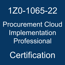 Oracle Procurement Cloud, 1Z0-1065-22, Oracle 1Z0-1065-22 Questions and Answers, Oracle Procurement Cloud 2022 Certified Implementation Professional, 1Z0-1065-22 Study Guide, 1Z0-1065-22 Practice Test, 1Z0-1065-22 dumps, Oracle Procurement Cloud Implementation Professional Certification Questions, 1Z0-1065-22 Sample Questions, 1Z0-1065-22 Simulator, Oracle Procurement Cloud Implementation Professional Online Exam, Oracle Procurement Cloud 2022 Implementation Professional, 1Z0-1065-22 Certification, Procurement Cloud Implementation Professional Exam Questions, Procurement Cloud Implementation Professional, 1Z0-1065-22 Study Guide PDF, 1Z0-1065-22 Online Practice Test, Oracle Procurement Cloud 22A/22B Mock Test