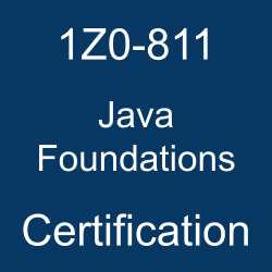 Java, Oracle Java SE, 1Z0-811, Oracle 1Z0-811 Questions and Answers, Java Certified Foundations Associate, 1Z0-811 Study Guide, 1Z0-811 Practice Test, Oracle Java Foundations Certification Questions, 1Z0-811 Sample Questions, 1Z0-811 Simulator, Oracle Java Foundations Online Exam, Oracle Java Foundations, 1Z0-811 Certification, Oracle Certified Foundations Associate, Java Exam Questions, 1Z0-811 Study Guide PDF, 1Z0-811 Online Practice Test, JDK 1.8. Mock Test, What 1Z0-811?, 1z0-811 exam, java foundations 1z0-811 questions, java foundations 1z0-811 exam practice test, 1z0-811 syllabus, 1z0-811 dumps, java foundations 1z0-811 pdf, 1z0-811 book, Java Foundations Certified Junior Associate book pdf, Java Foundations exam number: 1Z0-811, 1Z0-811 exam guide, 1Z0-811 exam questions, 1Z0-811 syllabus topics, 1Z0-811 exam topics, 1Z0-811 preparation tips, 1Z0-811 exam preparation, 1Z0-811 books, 1Z0-811 study materials