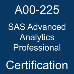 SAS Certification, A00-225, A00-225 Questions, A00-225 Sample Questions, A00-225 Questions and Answers, A00-225 Test, SAS Advanced Analytics Professional Online Test, SAS Advanced Analytics Professional Sample Questions, SAS Advanced Analytics Professional Exam Questions, SAS Advanced Analytics Professional Simulator, A00-225 Practice Test, SAS Advanced Analytics Professional, SAS Advanced Analytics Professional Certification Question Bank, SAS Advanced Analytics Professional Certification Questions and Answers, SAS Advanced Predictive Modeling, SAS Certified Advanced Analytics Professional Using SAS 9, A00-225 Study Guide, A00-225 Certification