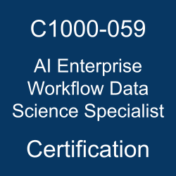 IBM Certification, IBM Certified Specialist - AI Enterprise Workflow V1, C1000-059 AI Enterprise Workflow Data Science Specialist, C1000-059 Online Test, C1000-059 Questions, C1000-059 Quiz, C1000-059, IBM AI Enterprise Workflow Data Science Specialist Certification, AI Enterprise Workflow Data Science Specialist Practice Test, AI Enterprise Workflow Data Science Specialist Study Guide, IBM C1000-059 Question Bank, AI Enterprise Workflow Data Science Specialist Certification Mock Test, AI Enterprise Workflow Data Science Specialist Simulator, AI Enterprise Workflow Data Science Specialist Mock Exam, IBM AI Enterprise Workflow Data Science Specialist Questions, AI Enterprise Workflow Data Science Specialist, IBM AI Enterprise Workflow Data Science Specialist Practice Test, C1000-059 pdf, C1000-059 exam guide, C1000-059 syllabus, C1000-059 exam questions, C1000-059 syllabus topics, C1000-059 preparation tips, C1000-059 exam preparation, C1000-059 exam topics, C1000-059 study materials, C1000-059 dumps, C1000-059 practice test, C1000-059 books 