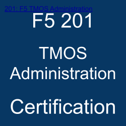 F5 Certification, 201 TMOS Administration, 201 Online Test, 201 Questions, 201 Quiz, 201, F5 TMOS Administration Certification, TMOS Administration Practice Test, TMOS Administration Study Guide, F5 201 Question Bank, TMOS Administration Certification Mock Test, BIG-IP Simulator, BIG-IP Mock Exam, F5 BIG-IP Questions, BIG-IP, F5 BIG-IP Practice Test, F5 Certified Administrator - BIG IP (F5-CA), f5 certification cost, f5 benefits, f5 certification cost, F5 201 pdf, F5 201 exam guide, F5 201 syllabus, F5 201 preparation tips, F5 201 syllabus topics, F5 201 exam topics, F5 201 exam preparation, F5 201 study materials, F5 201 practice test, F5 201 practice exam, F5 201 mock test, F5 201 study guide pdf