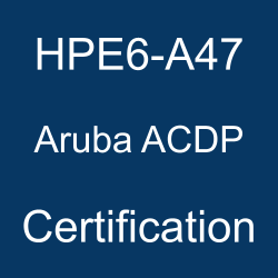 HPE Certification, Aruba Certified Design Professional (ACDP), HPE6-A47 Aruba ACDP, HPE6-A47 Online Test, HPE6-A47 Questions, HPE6-A47 Quiz, HPE6-A47, HPE Aruba ACDP Certification, Aruba ACDP Practice Test, Aruba ACDP Study Guide, Aruba ACDP Certification Mock Test, Aruba Design Professional Simulator, Aruba Design Professional Mock Exam, HPE Aruba Design Professional Questions, Aruba Design Professional, HPE Aruba Design Professional Practice Test, Hewlett Packard Enterprise HPE6-A47 Question Bank, aruba acdp, acdp aruba, HPE6-A47 pdf, HPE6-A47 exam guide, HPE6-A47 syllabus, HPE6-A47 study guide, HPE6-A47 books, HPE6-A47 training, HPE6-A47 sample questions, HPE6-A47 exam questions, HPE6-A47 questions and answers, HPE6-A47 study materials, HPE6-A47 practice test, HPE6-A47 mock test, HPE6-A47 practice exam, HPE6-A47 syllabus topics, HPE6-A47 exam topics, HPE6-A47 preparation tips, HPE6-A47 exam preparation, online practice test