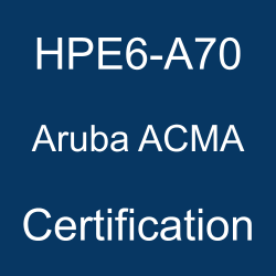 HPE Certification, Aruba Certified Mobility Associate (ACMA), HPE6-A70 Aruba ACMA, HPE6-A70 Online Test, HPE6-A70 Questions, HPE6-A70 Quiz, HPE6-A70, HPE Aruba ACMA Certification, Aruba ACMA Practice Test, Aruba ACMA Study Guide, Aruba ACMA Certification Mock Test, Aruba Mobility Associate Simulator, Aruba Mobility Associate Mock Exam, HPE Aruba Mobility Associate Questions, Aruba Mobility Associate, HPE Aruba Mobility Associate Practice Test, Hewlett Packard Enterprise HPE6-A70 Question Bank, aruba acma study guide pdf, aruba acma, acma study guide, acma aruba, acma study guide pdf, HPE6-A70 pdf, HPE6-A70 exam guide, HPE6-A70 syllabus, HPE6-A70 sample questions, HPE6-A70 exam questions, HPE6-A70 practice test, HPE6-A70 practice exam, HPE6-A70 mock test, HPE6-A70 questions and answers, HPE6-A70 study guide, HPE6-A70 preparation tips, HPE6-A70 exam preparation, HPE6-A70 study materials