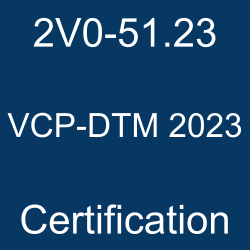 VMware End-User Computing Certification, VCP-DTM 2023 Mock Test, VCP-DTM 2023 Online Test, VMware Certified Professional - Desktop Management 2023 (VCP-DTM 2023) Questions and Answers, VMware VCP-DTM 2023 Exam Questions, 2V0-51.23 VCP-DTM 2023, 2V0-51.23 Mock Test, 2V0-51.23 Practice Exam, 2V0-51.23 Prep Guide, 2V0-51.23 Questions, 2V0-51.23 Simulation Questions, 2V0-51.23, VMware 2V0-51.23 Study Guide, VMware Desktop Management Professional Cert Guide, VCP-DTM 2023 Certification Mock Test, Desktop Management Professional Simulator, Desktop Management Professional Mock Exam, VMware Desktop Management Professional Questions, Desktop Management Professional, VMware Desktop Management Professional Practice Test