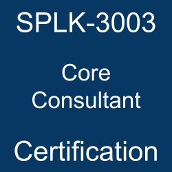 Splunk Certification, Splunk Core Certified Consultant, SPLK-3003 Core Consultant, SPLK-3003 Online Test, SPLK-3003 Questions, SPLK-3003 Quiz, SPLK-3003, Splunk Core Consultant Certification, Core Consultant Practice Test, Core Consultant Study Guide, Splunk SPLK-3003 Question Bank, Core Consultant Certification Mock Test, Core Consultant Simulator, Core Consultant Mock Exam, Splunk Core Consultant Questions, Core Consultant, Splunk Core Consultant Practice Test