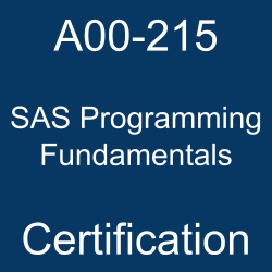 SAS Certification, A00-215, A00-215 Questions, A00-215 Sample Questions, A00-215 Questions and Answers, A00-215 Test, SAS Programming Fundamentals Online Test, SAS Programming Fundamentals Sample Questions, SAS Programming Fundamentals Exam Questions, SAS Programming Fundamentals Simulator, A00-215 Practice Test, SAS Programming Fundamentals, SAS Programming Fundamentals Certification Question Bank, SAS Programming Fundamentals Certification Questions and Answers, SAS Certified Associate - Programming Fundamentals Using SAS 9.4, SAS Programming Fundamentals Associate, A00-215 Study Guide, A00-215 Certification