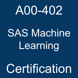 SAS Certification, A00-402, A00-402 Questions, A00-402 Sample Questions, A00-402 Questions and Answers, A00-402 Test, SAS Machine Learning Online Test, SAS Machine Learning Sample Questions, SAS Machine Learning Exam Questions, SAS Machine Learning Simulator, A00-402 Practice Test, SAS Machine Learning, SAS Machine Learning Certification Question Bank, SAS Machine Learning Certification Questions and Answers, SAS Certified Specialist - Machine Learning Using SAS Viya 3.5, SAS Machine Learning Specialist, A00-402 Study Guide, A00-402 Certification
