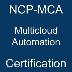Nutanix Professional Level Certification, NCP-MCA Multicloud Automation, NCP-MCA Mock Test, NCP-MCA Practice Exam, NCP-MCA Prep Guide, NCP-MCA Questions, NCP-MCA Simulation Questions, NCP-MCA, Nutanix Certified Professional - Multicloud Automation (NCP-MCA) Questions and Answers, Multicloud Automation Online Test, Multicloud Automation Mock Test, Nutanix NCP-MCA Study Guide, Nutanix Multicloud Automation Exam Questions, Nutanix Multicloud Automation Cert Guide, Multicloud Automation Certification Mock Test, Multicloud Automation Simulator, Multicloud Automation Mock Exam, Nutanix Multicloud Automation Questions, Multicloud Automation, Nutanix Multicloud Automation Practice Test